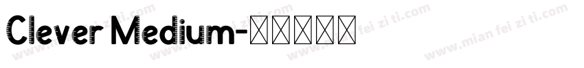 Clever Medium字体转换